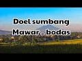 Download Lagu Lagu sunda doel sumbang mawar _ bodas
