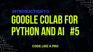Google Colab Tutorial Run Python Code Online with Zero Setup Perfect for Beginners