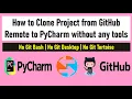 How to Clone Project from Git Remote to PyCharm IDE PyCharm and Git Integration