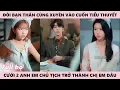 Download Lagu Tôi Và Cô Bạn Thân Xuyên Thành 2 Nhân Vật Trong Cuốn Tiểu Thuyết Thay Đổi Số Phận Khiến Chủ Tịch Mê