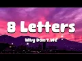 Download Lagu 8 Letters - Why Don't We (Lyrics)