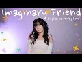 Download Lagu ITZY - Imaginary Friend || English Cover by SERRI