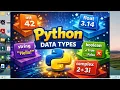 Quickly Learn Python Data Types with Practical Examples