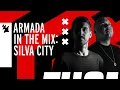 Download Lagu Armada In The Mix Amsterdam: Silva City