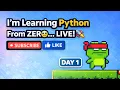 I m Learning Python From ZERO LIVE Day 1
