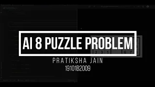 EXP3 - Artificial Intelligence 8 Puzzle Problem Python Code Pratiksha Jain