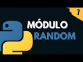 7 Modulo Random numeros y elementos aleatorios Programar desde cero en Python