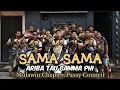 Lagu Sama Sama (Ariba Tau Gamma Phi) - Kelz x Jr Lutz x Cram Fragata of Wisemen