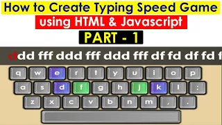 Typing Speed Game Part 1 - HTML Javascript Game Tutorial for Beginners