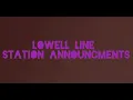 LOWELL MBTA ANNOUNCEMENTS