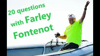 20 Questions with Farley Fontenot