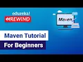 Maven Tutorial For Beginners Introduction to Maven DevOps Training Edureka DevOps Rewind