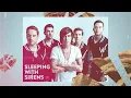 Sleeping With Sirens - These Things I've Done