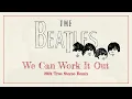 New Unveiled Vocal Elegance! The Beatles 'WE CAN WORK IT OUT' | 2024 True Stereo Remix #thebeatles