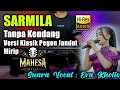 Lagu Sarmila Tanpa Kendang Versi Mahesa Musik