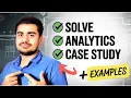 Master Analytics Case Studies in 10 mins with This Step-by-Step Framework