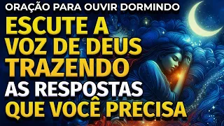 ORAÇÃO PARA RECEBER DE DEUS AS RESPOSTA QUE VOCÊ BUSCA | PARA OUVIR DORMINDO