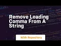 remove leading comma from a string