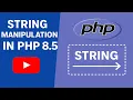 PHP Tutorial in Hindi String Manipulation in PHP 8 5 PHP String Functions with Examples
