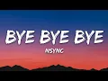 Download Lagu *NSYNC - Bye Bye Bye (Lyrics) (Deadpool 3 Soundtrack)