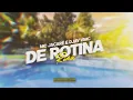 De Rotina – Remix - Mc Jacaré prod. Djay VMC (Lyric oficial)