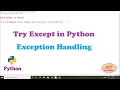 Try Except in Python Exception Handling Python Tutorial For Beginners