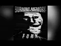 Download Lagu DJ FKU x ELXVXN x DJ MOIGUS - BURNING MEMORY FUNK [1 HOUR] | PHONK BRASILEÑO 2025 | фанк