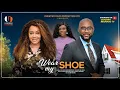 Download Lagu WEAR MY SHOES - NADIA BUARI, ANTHONY MONJARO, PRINCESS UMEH UBAKA latest 2025 nigerian movie