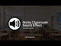 Download Lagu Efek Suara Kelas Berisik (+Tautan Unduhan)