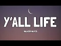 Walker Hayes - Y’all Life (Lyrics)