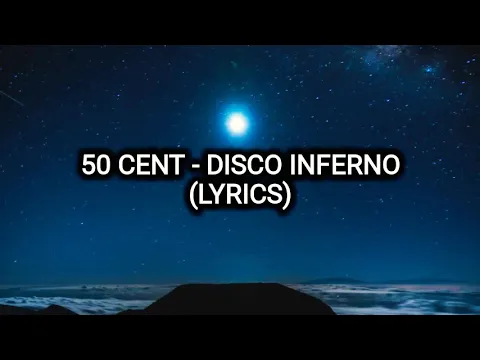 Download MP3 50 Cent - Disco Inferno (Lyrics)