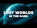 Download Lagu Lost Worlds in the Dark