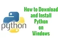How to Download Install Python Latest Version on Windows XP 7 8 10 Step by Step Tutorial