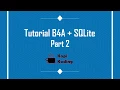 Tutorial B4A SQLite Bahasa Indonesia Part 2