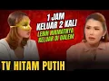 1 JAM BISA KELUAR 2 KALI LEBIH NIKMATNYA LAGI KELUAR DI DALEM - TV HITAM PUTIH