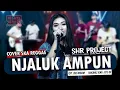 Download Lagu NJALUK AMPUN - SHR PROJECT (COVER SKA REGGAE VERSION)