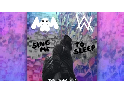 Download MP3 Alan Walker - Sing me to sleep (Marshmello Remix)