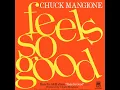 Chuck Mangione - Feels So Good (Single Version)