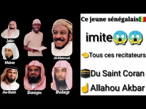 Download MP3 Ce sénégalais imite tous ces recitateurs du Coran ( Matroud,Jabir,Satri,Souraym,Maher et Boudayr😱 )