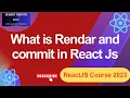 Render and Commit in React