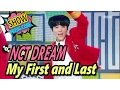 Download Lagu [Comeback Stage] NCT DREAM - My First and Last, 엔시티 드림 - 마지막 첫사랑 Show Music core 20170211