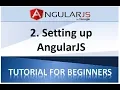 AngularJS Tutorial for Beginners 2 - How to Set Up AngularJS