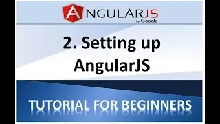 AngularJS Tutorial for Beginners 2 - How to Set Up AngularJS