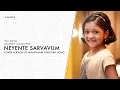 Download Lagu Neyente Sarvavum | Thenilum Maduramam | Cover Version | Annakutty | Nelson Peter ©