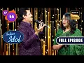 Download Lagu Indian Idol 13 | Udit Ji -Kavita Ji ने सुरों से सजाई महफिल | Ep 55 | Full Episode | 18 March 2023