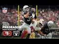 San Francisco 49ers vs Las Vegas Raiders Game Highlights 2025 Preseason Week 2