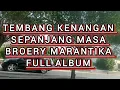 Download Lagu Broery Marantika Tembang Kenangan Sepanjang Masa full album