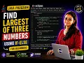 Java Program to Find Largest of Three Numbers If-Else Statement Explained in English and Hindi
