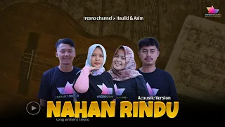 nahan rindu haul official lyric video 