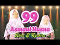 Lagu Asmaul Husna Slow - Runa \u0026 Syakira #runasyakira #asmaulhusna #laguanakislami